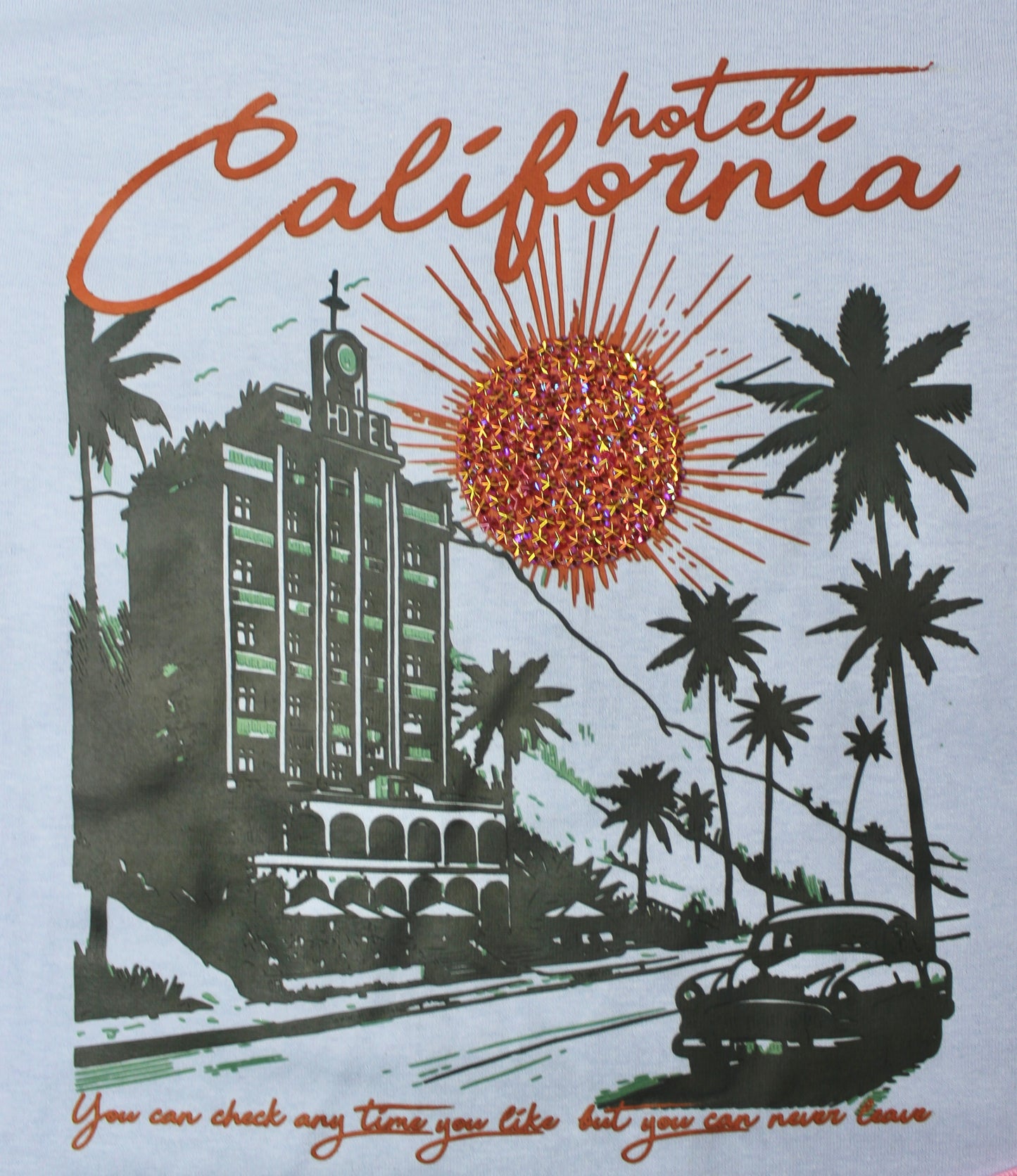 Hotel California Sweatshirt