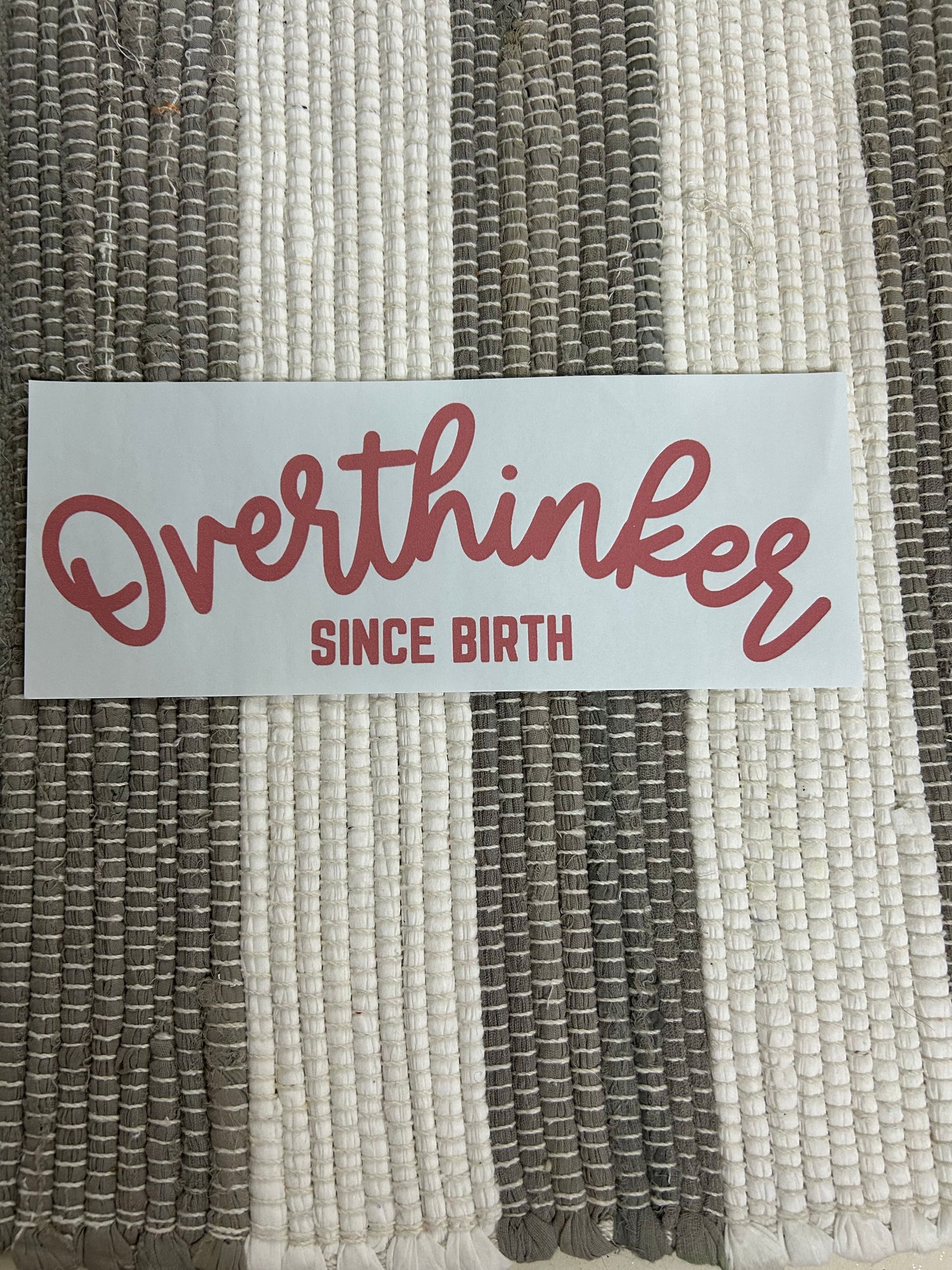 Overthinker since birth