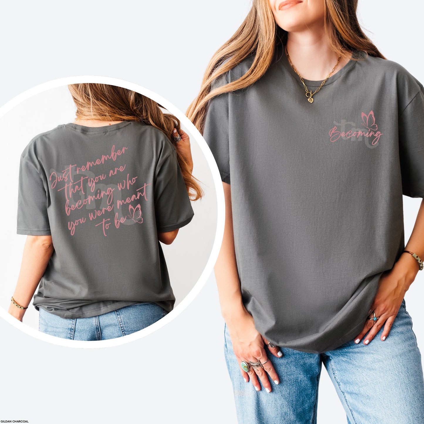 Becoming Who you Were Meant to Be Graphic Tee