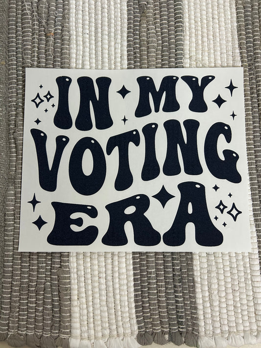 In my voting era