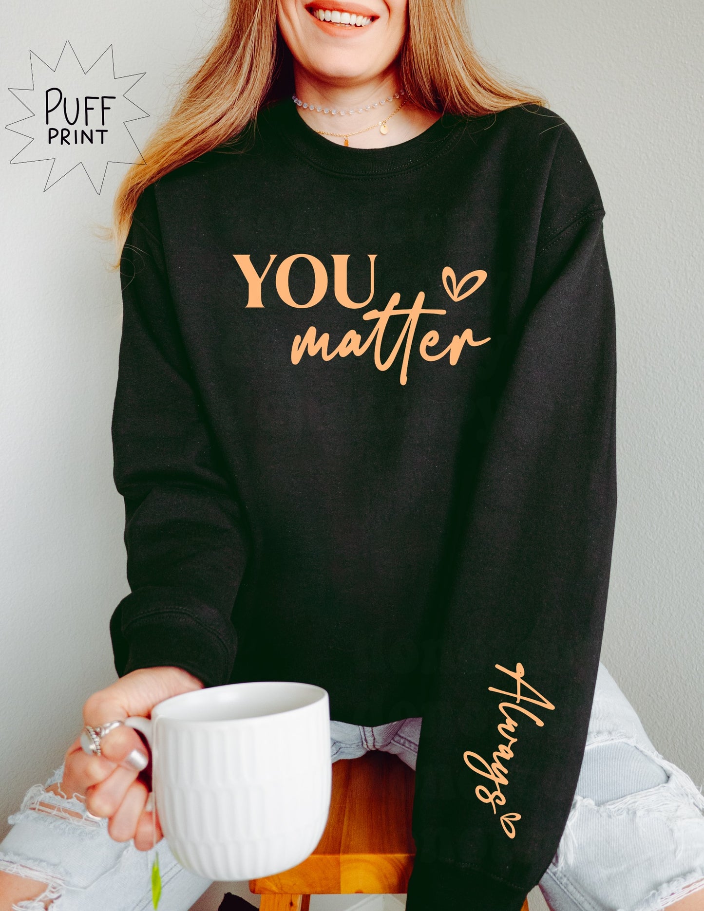 YOU MATTER ALWAYS PUFF PRINT GRAPHIC TEE
