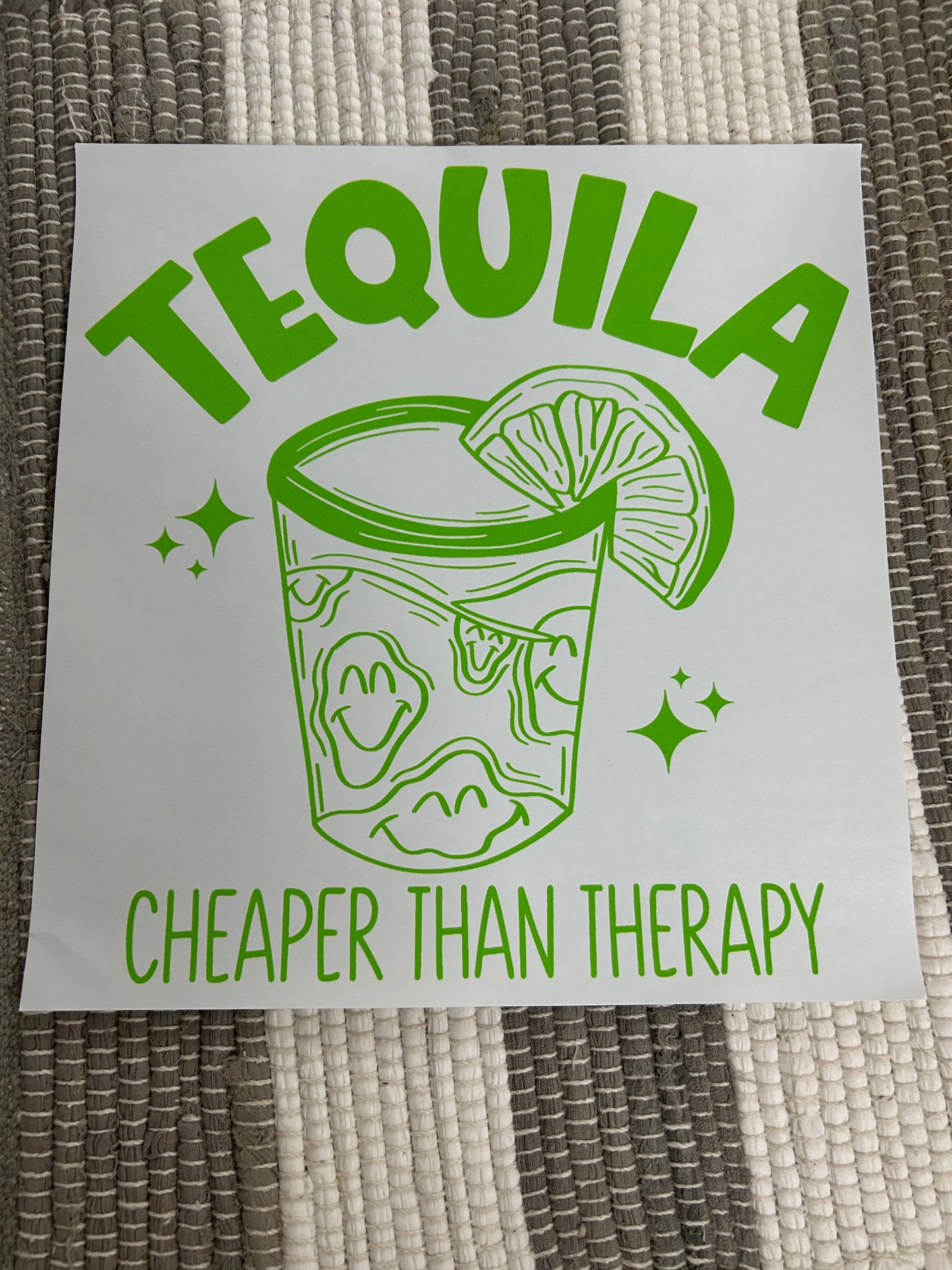 Tequila is cheaper than therapy