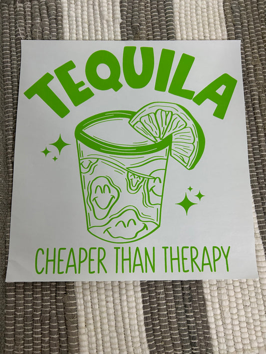 Tequila is cheaper than therapy