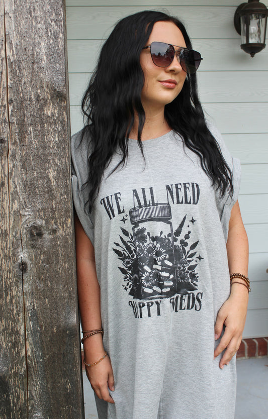 We all need happy meds t-shirt/dress