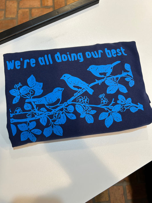 We’re all doing our best graphic tee