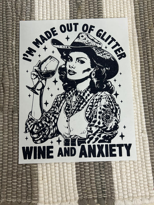 Made out of glitter wine and aniexty