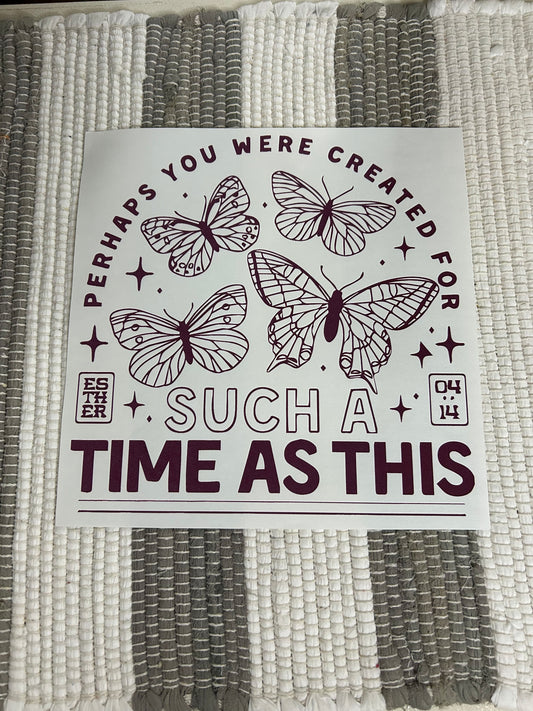 Perhaps you were created for such a time as this