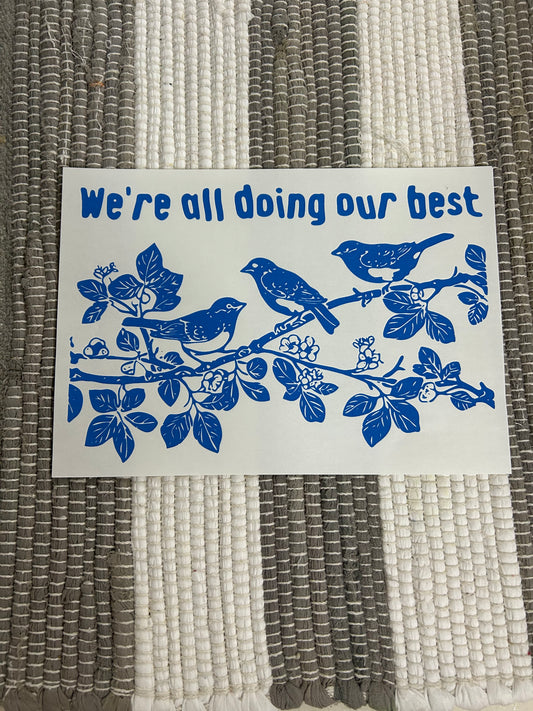 We’re all doing our best