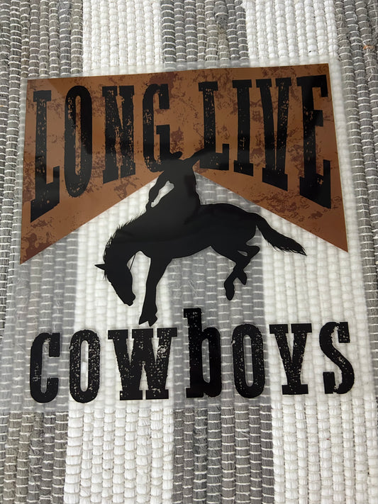 Long live cowboys