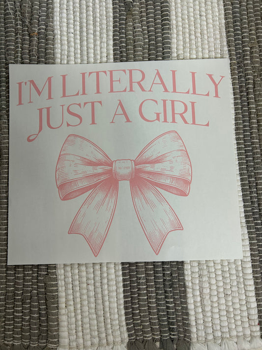 I'm Literally Just a girl