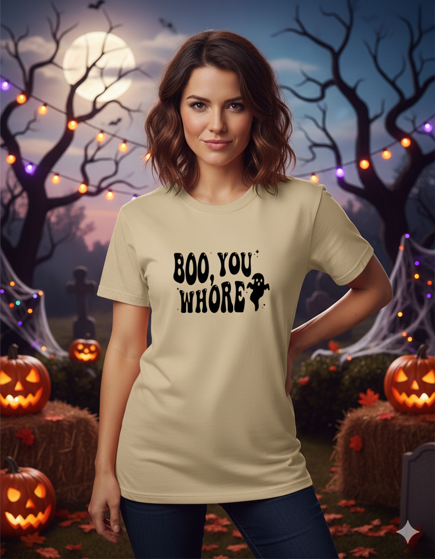 Boo You Whore Graphic Tee
